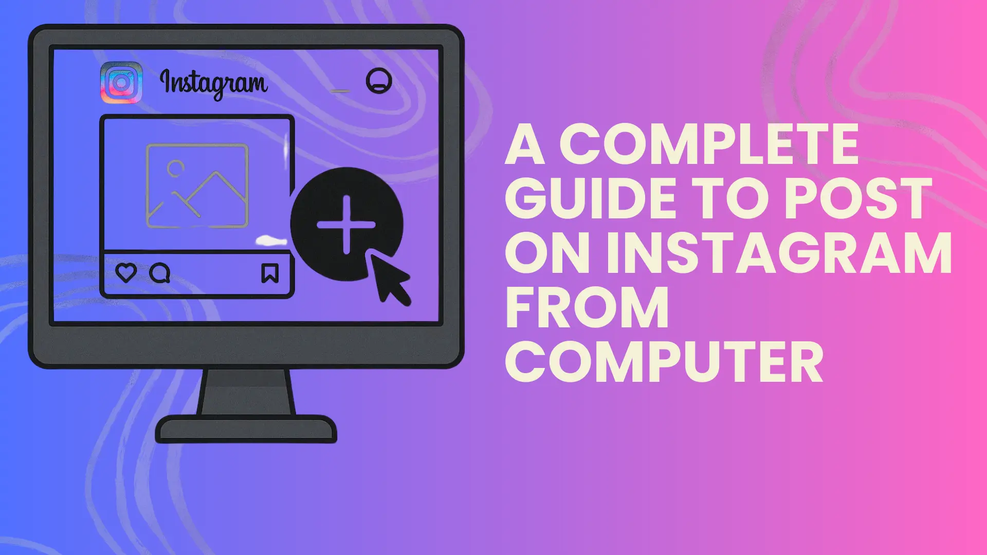 Post on Instagram From Computer