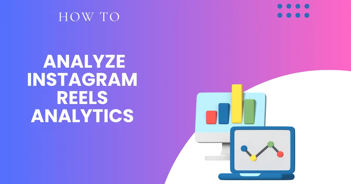 Instagram Reels Analytics