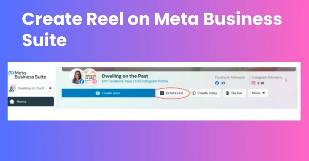 Create Reel on Meta Business Suite