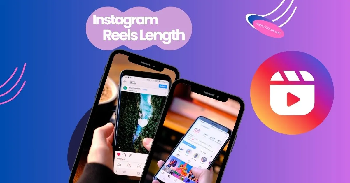 Instagram Reels Length