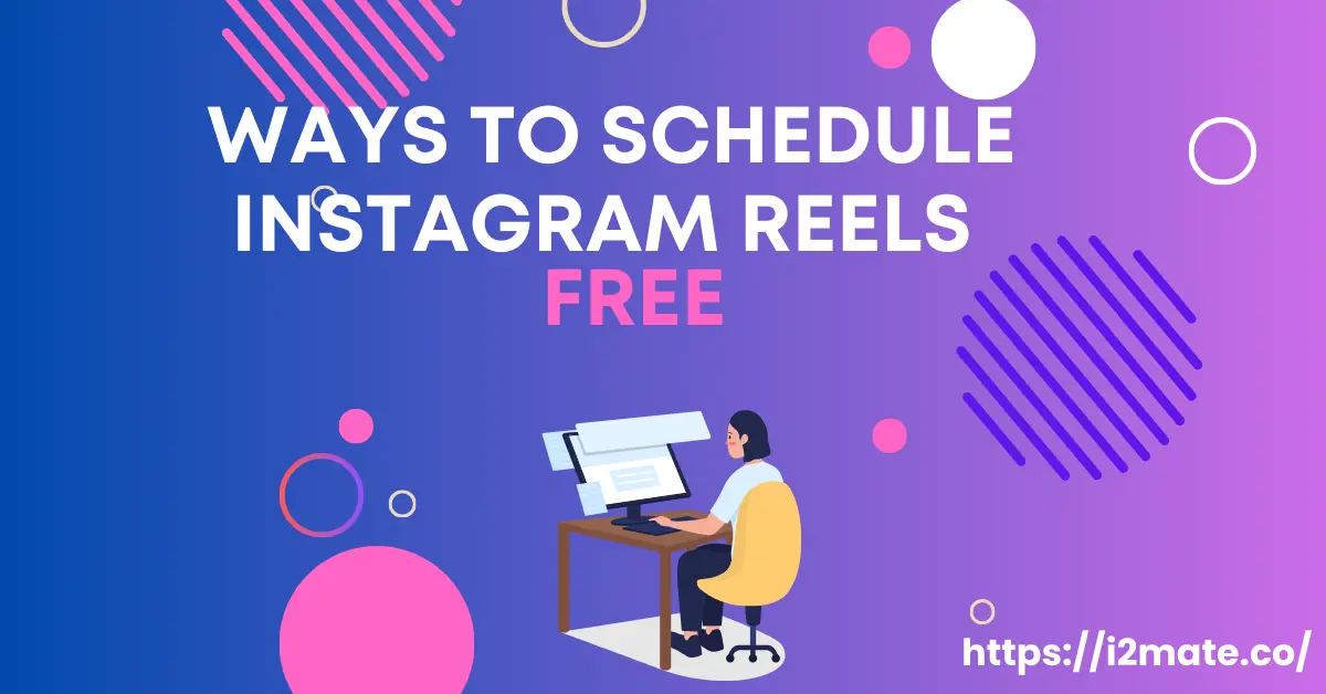 Schedule Instagram Reels