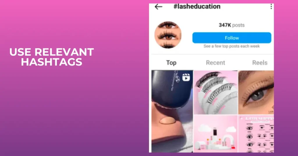 Use Relevant Hashtags