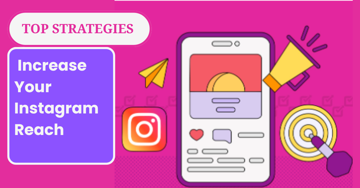Increase Your Instagram Reach