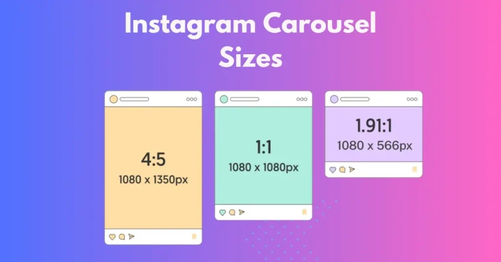 Instagram Carousel Sizes